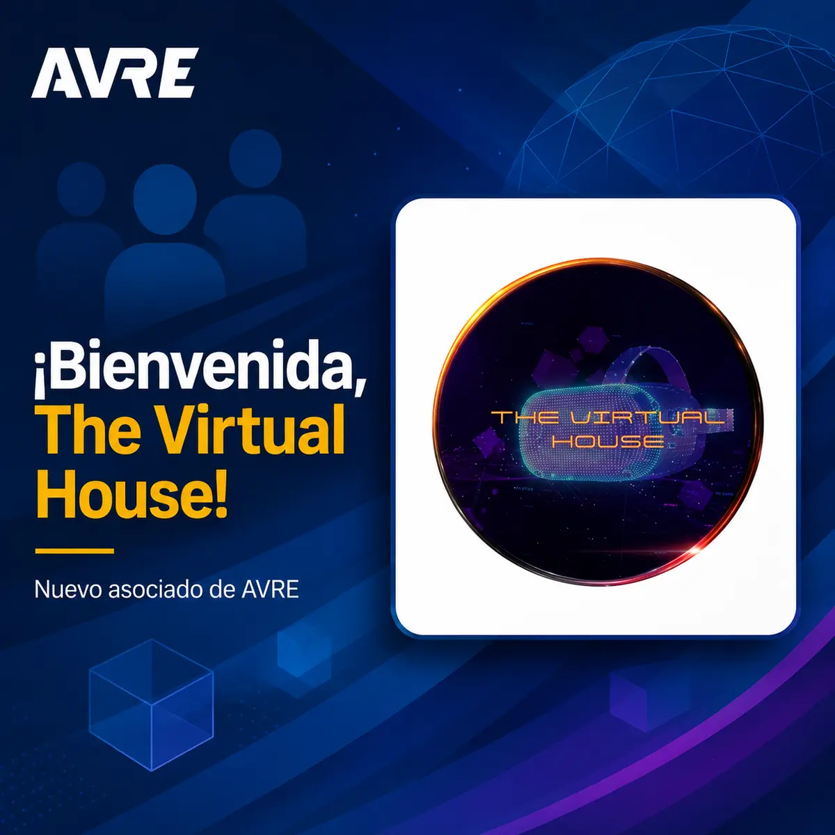 AVRE da la bienvenida a The Virtual House VR